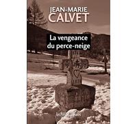 La vengeance du perce-neige