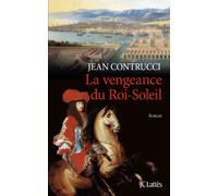 La vengeance du Roi-Soleil