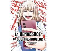 La Vengeance du souffre-douleur T04
