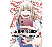 La Vengeance du souffre-douleur T04