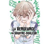 Chikara Kimizuka – La Vengeance du souffre-douleur – Tome 5 – Manga – Broché