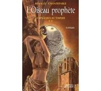 La Vengeance du templier 2 : L'Oiseau prophète