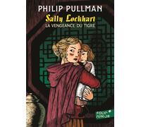 La vengeance du tigre Tome 3 - Philip Pullman - Gallimard jeunesse - Poche - Roman junior dès 9 ans