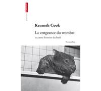 La Vengeance du wombat: Et autres histoires du bush