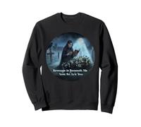 La Vengeance est sous Moi, Maintenant Vous Aussi Sweatshirt