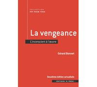 La vengeance: L'inconscient à l'oeuvre