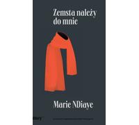 La vengeance m'appartient Marie Ndiaye (Buch auf Polnisch)