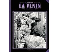 La Venin T4 : Ciel d'éther (grand format - noir et blanc) - Laurent Astier - Rue De Sevres - cartonné - Bande dessinée