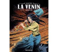 LA VENIN TOME 3 - Entrailles