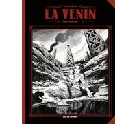 La Venin - Tome 3 - Entrailles (grand format) (noir et blanc) Édition Deluxe gf n&b - Laurent Astier - Rue De Sevres - cartonné - Bande dessinée