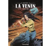 LA VENIN TOME 3 - Entrailles Laurent Astier (Auteur)