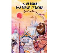 La Venise du neuf-trois