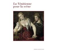 La Vénitienne pour la scène