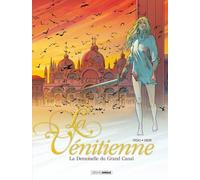 La Vénitienne - Tome 2 - La Demoiselle Du Grand Canal