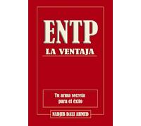 La Ventaja ENTP: Tu arma secreta para el éxito