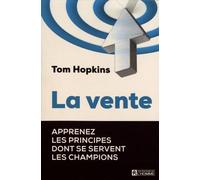 La Vente - Apprenez Les Principes Dont Se Servent Les Champions
