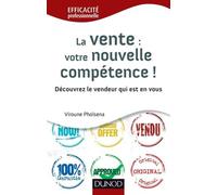 La Vente : Votre Nouvelle Compétence ! - Découvrez Le Vendeur Qui Est En Vous