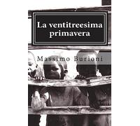 La ventitreesima primavera: La prima avventura di Giovanni Bic