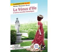 La Vénus d'Ille et autres nouvelles fantastiques Avec un groupement thématique « Objets inanimés, avez-vous donc une âme ? » - Prosper Mérimée - Hatier - broché - Scolaire / Universitaire