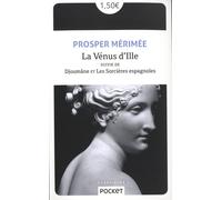 La Vénus D'ille Suivie De Djoûmane Et Les Sorcières Espagnoles