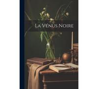 La Vénus Noire