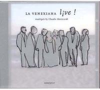 La Venxiana Live ! : Madrigaux Extraits Des 4, 5, 6, 7, 8 Et 9èmes Livres