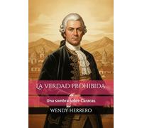 La verdad prohibida: Una sombra sobre Caracas