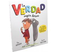 La verdad según Arturo/ The Truth According to Arthur