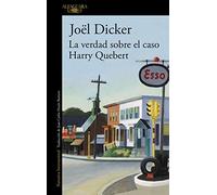 La verdad sobre el caso Harry Quebert