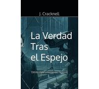 La Verdad Tras el Espejo: Gente Aparentemente Normal