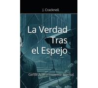 La Verdad Tras el Espejo: Gente Aparentemente Normal