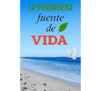 la verdadera fuente de vida