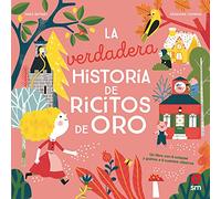 La verdadera historia de Ricitos de Oro