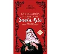 La Verdadera Historia De Santa Rita [Livre en VO] Chiron, Yves (Auteur)