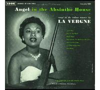 LA VERGNE SMITH - Angel in The Absinthe House: Songs Indoor Manner