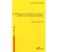 La vérification de comptabilité en Chine à l'épreuve des modèles occidentaux - Haiying Wang-Foucher - L'harmattan - broché - Etude