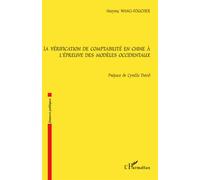 La vérification de comptabilité en Chine à l'épreuve des modèles occidentaux - Haiying Wang-Foucher - L'harmattan - broché - Etude