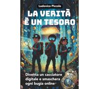 La verità è un tesoro: Diventa un cacciatore digitale e smaschera ogni bugia online