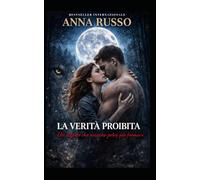 La verità proibita: Un segreto che nessuno potrà più fermare