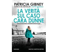 La verità sul caso Cara Dunne