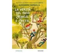La Verità Sul Caso Hansel E Gretel