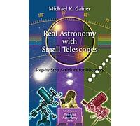 La véritable astronomie avec de petits télescopes