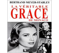La Véritable Grace de Monaco