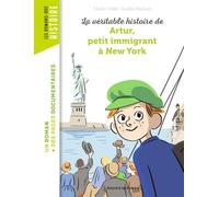 La véritable histoire d'Artur, petit immigrant à New York