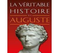 La Véritable Histoire D'auguste