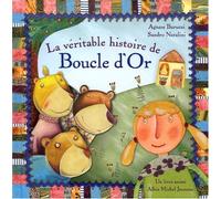 La véritable histoire de Boucle d'Or