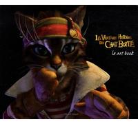 La véritable histoire de Chat Botté: Le art book