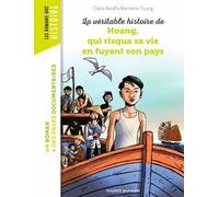 La Véritable Histoire De Hoang, Qui Risqua Sa Vie En Fuyant Son Pays