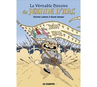 La Véritable Histoire de Jeanne d'arc - Benoît Springer - Les Echappes - relié - Bande dessinée