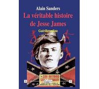 La véritable histoire de Jesse James: Guérillero sudiste